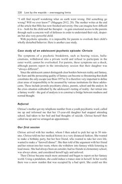 Bild der Seite - 220 - in Psychoanalytic Perspectives on Puberty and Adolescence - The Inner Worlds of Teenagers and their Parents