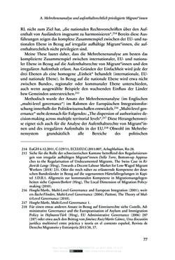 Bild der Seite - 77 - in Regularisierungen irregulär aufhältiger Migrantinnen und Migranten - Deutschland, Österreich und Spanien im Rechtsvergleich