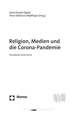Bild der Seite - (000003) - in Religion, Medien und die Corona-Pandemie - Paradoxien einer Krise