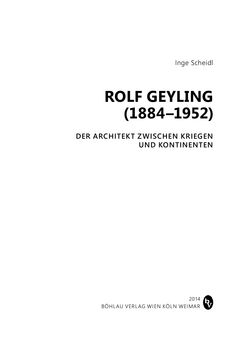 Bild der Seite - (000003) - in Rolf Geyling  (1884-1952) - Architekt zwischen Kriegen und Kontinenten