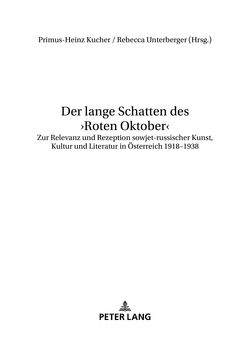 Image of the Page - (000003) - in Der lange Schatten des ›Roten Oktober‹ - Zur Relevanz und Rezeption sowjet-russischer Kunst, Kultur und Literatur in Österreich 1918–1938