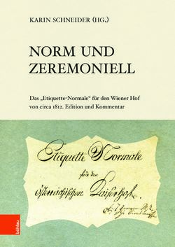 Bild der Seite - (000001) - in Norm und Zeremoniell - Das Etiquette-Normale für den Wiener Hof von circa 1812