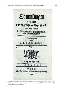 Bild der Seite - 195 - in Schöne Wissenschaften - Sammeln, Ordnen und Präsentieren im josephinischen Wien