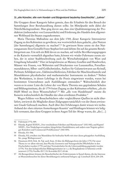 Bild der Seite - 225 - in Schöne Wissenschaften - Sammeln, Ordnen und Präsentieren im josephinischen Wien