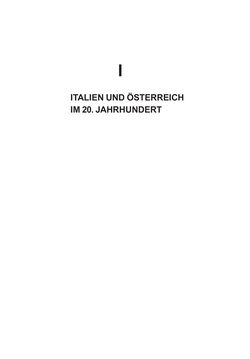 Bild der Seite - 17 - in Die schwierige Versöhnung - Italien, Österreich und Südtirol im 20. Jahrhundert