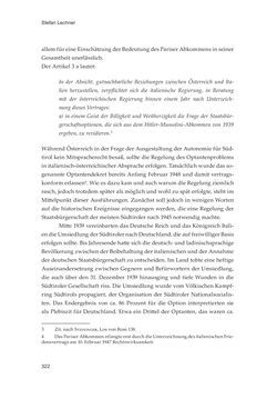 Bild der Seite - 322 - in Die schwierige Versöhnung - Italien, Österreich und Südtirol im 20. Jahrhundert
