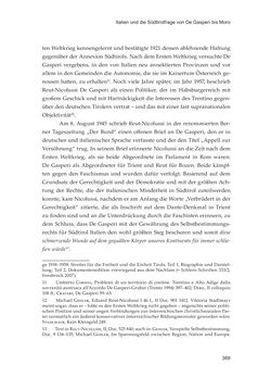 Image of the Page - 369 - in Die schwierige Versöhnung - Italien, Österreich und Südtirol im 20. Jahrhundert