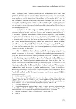 Image of the Page - 373 - in Die schwierige Versöhnung - Italien, Österreich und Südtirol im 20. Jahrhundert