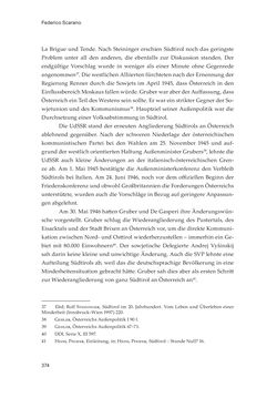 Image of the Page - 374 - in Die schwierige Versöhnung - Italien, Österreich und Südtirol im 20. Jahrhundert