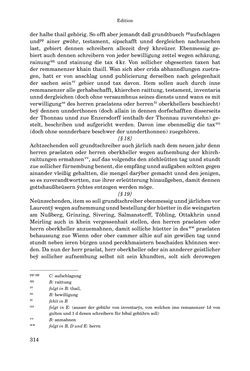 Image of the Page - 314 - in INSTRUKTIONEN UND ORDNUNGEN DER STIFTSHERRSCHAFT KLOSTERNEUBURG - Quellen zur Verwaltung sowie zur Land- und Forstwirtschaft einer geistlichen Grundherrschaft in der Frühen Neuzeit