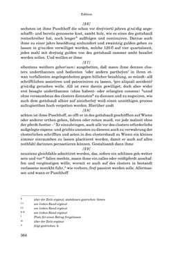 Bild der Seite - 364 - in INSTRUKTIONEN UND ORDNUNGEN DER STIFTSHERRSCHAFT KLOSTERNEUBURG - Quellen zur Verwaltung sowie zur Land- und Forstwirtschaft einer geistlichen Grundherrschaft in der Frühen Neuzeit