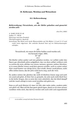 Image of the Page - 493 - in INSTRUKTIONEN UND ORDNUNGEN DER STIFTSHERRSCHAFT KLOSTERNEUBURG - Quellen zur Verwaltung sowie zur Land- und Forstwirtschaft einer geistlichen Grundherrschaft in der Frühen Neuzeit