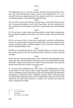 Bild der Seite - 530 - in INSTRUKTIONEN UND ORDNUNGEN DER STIFTSHERRSCHAFT KLOSTERNEUBURG - Quellen zur Verwaltung sowie zur Land- und Forstwirtschaft einer geistlichen Grundherrschaft in der Frühen Neuzeit