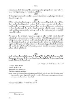Bild der Seite - 564 - in INSTRUKTIONEN UND ORDNUNGEN DER STIFTSHERRSCHAFT KLOSTERNEUBURG - Quellen zur Verwaltung sowie zur Land- und Forstwirtschaft einer geistlichen Grundherrschaft in der Frühen Neuzeit