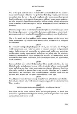 Image of the Page - 631 - in INSTRUKTIONEN UND ORDNUNGEN DER STIFTSHERRSCHAFT KLOSTERNEUBURG - Quellen zur Verwaltung sowie zur Land- und Forstwirtschaft einer geistlichen Grundherrschaft in der Frühen Neuzeit
