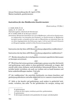 Image of the Page - 704 - in INSTRUKTIONEN UND ORDNUNGEN DER STIFTSHERRSCHAFT KLOSTERNEUBURG - Quellen zur Verwaltung sowie zur Land- und Forstwirtschaft einer geistlichen Grundherrschaft in der Frühen Neuzeit