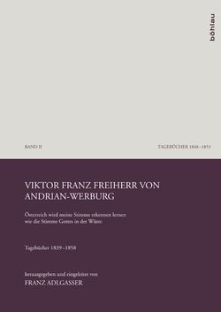 Bild der Seite - Einband vorne - in „Österreich wird meine Stimme erkennen lernen wie die Stimme Gottes in der Wüste“ - Tagebücher 1839–1858, Band II