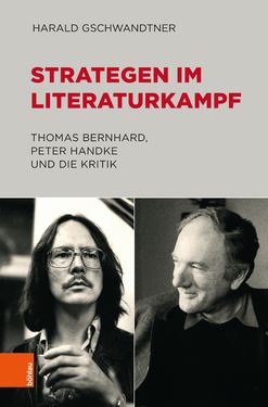 Bild der Seite - Einband vorne - in Strategen im Literaturkampf - Thomas Bernhard, Peter Handke und die Kritik
