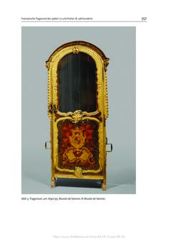 Image of the Page - 357 - in Tragsessel in europäischen Herrschaftszentren - Vom Spätmittelalter bis Anfang des 18. Jahrhunderts