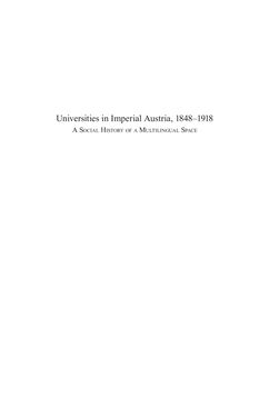 Bild der Seite - (000003) - in Universities in Imperial Austria, 1848–1918 - A Social History of a Multilingual Space