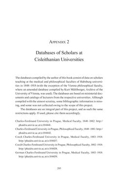 Bild der Seite - 285 - in Universities in Imperial Austria, 1848–1918 - A Social History of a Multilingual Space