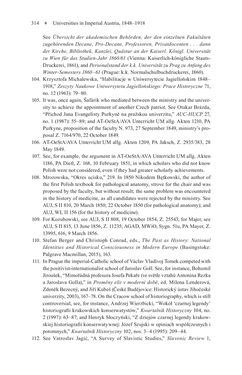 Bild der Seite - 314 - in Universities in Imperial Austria, 1848–1918 - A Social History of a Multilingual Space