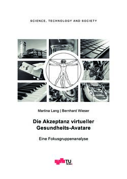 Image of the Page - (000001) - in Die Akzeptanz virtueller Gesundheits-Avatare - Eine Fokusgruppenanalyse, Volume 1