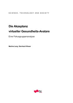 Image of the Page - (000003) - in Die Akzeptanz virtueller Gesundheits-Avatare - Eine Fokusgruppenanalyse, Volume 1