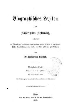 Bild der Seite - (000001) - in Biographisches Lexikon des Kaiserthums Oesterreich - Kosarek-Lagkner, Band 13