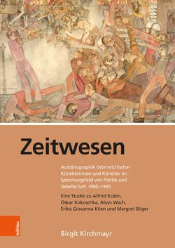 Bild der Seite - Einband vorne - in Zeitwesen - Autobiographik österreichischer Künstlerinnen und Künstler im Spannungsfeld von Politik und Gesellschaft 1900–1945